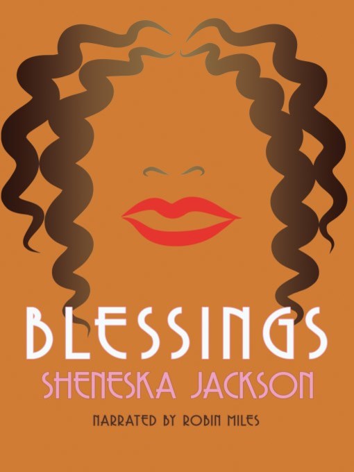 Title details for Blessings by Sheneska Jackson - Available